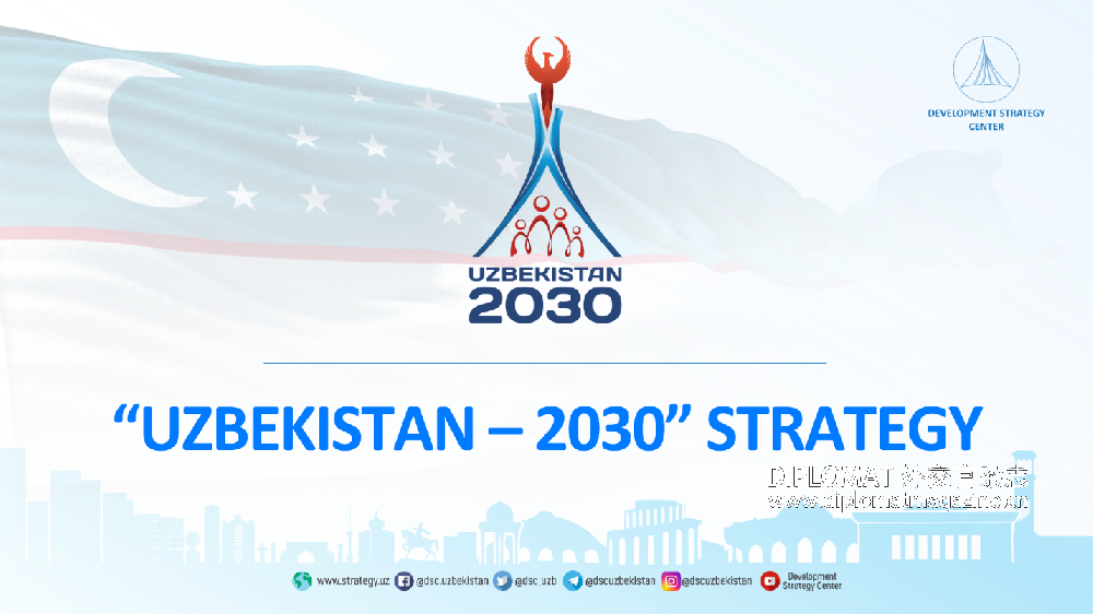 Uzbekistan Launches the Updated and Ambitious “Uzbekistan–2030” Strategy for National Development